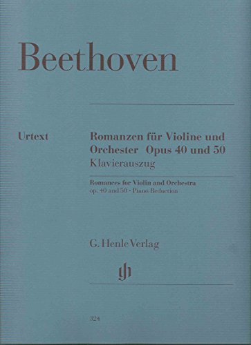Romanzen Op 40 + 50. Violine, Klavier: Klavierauszug: Instrumentation: Violin and Piano, Violin Concertos (G. Henle Urtext-Ausgabe)