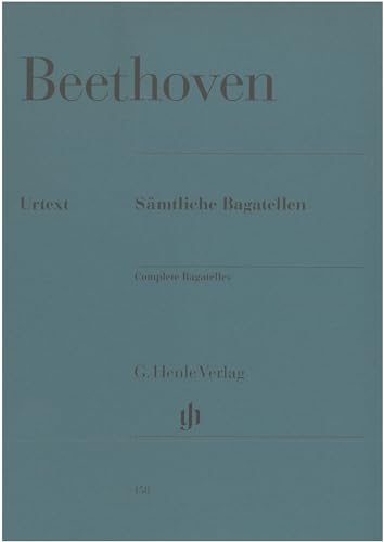 Sämtliche Bagatellen. Klavier: Besetzung: Klavier zu zwei Händen (G. Henle Urtext-Ausgabe)