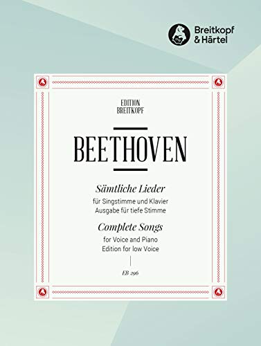 Sämtliche Lieder - Ausgabe für tiefe Stimme und Klavier (EB 296)