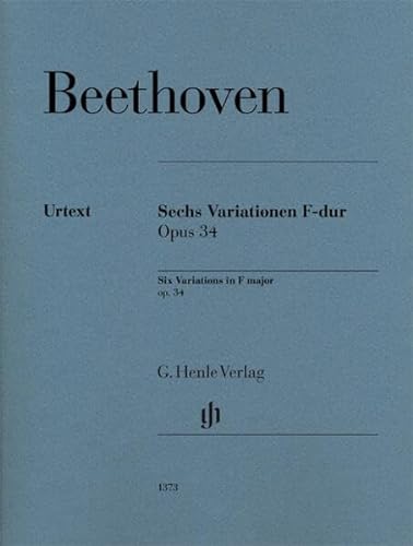 Sechs Variationen F-dur op. 34; Klavier zu zwei Händen: Besetzung: Klavier zu zwei Händen (G. Henle Urtext-Ausgabe)