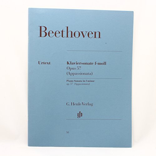Sonate Nr. 23 f-moll op. 57 (Appassionata). Klavier: Besetzung: Klavier zu zwei Händen (G. Henle Urtext-Ausgabe)