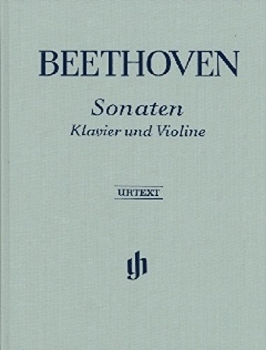 Sonaten für Klavier und Violine, Band I und II in einem Band; Leinen: Besetzung: Violine und Klavier (G. Henle Urtext-Ausgabe)