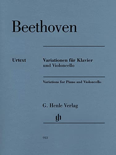 Variationen für Violoncello und Klavier: Instrumentation: Violoncello and Piano (G. Henle Urtext-Ausgabe)