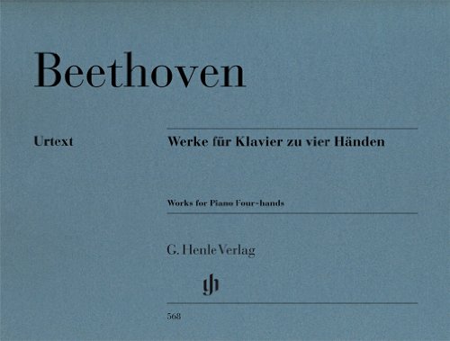 Werke für Klavier zu vier Händen: Besetzung: Klavier zu vier Händen (G. Henle Urtext-Ausgabe)