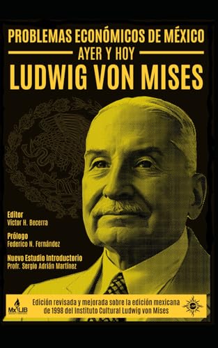 Problemas económicos de México, ayer y hoy von Independently published