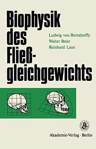 Biophysik des Fließgleichgewichts von Vieweg+Teubner Verlag