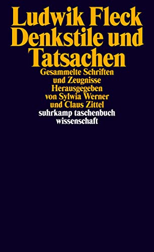 Denkstile und Tatsachen: Gesammelte Schriften und Zeugnisse (suhrkamp taschenbuch wissenschaft) von Suhrkamp Verlag AG