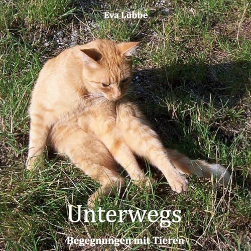 Unterwegs: Begegnungen mit Tieren von BoD – Books on Demand