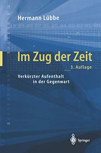 Im Zug der Zeit: Verkürzter Aufenthalt in der Gegenwart von Springer