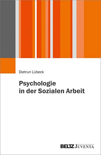 Psychologie in der Sozialen Arbeit von Beltz Juventa