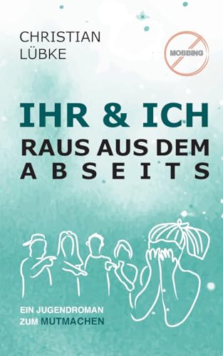 Ihr & Ich: Raus aus dem Abseits