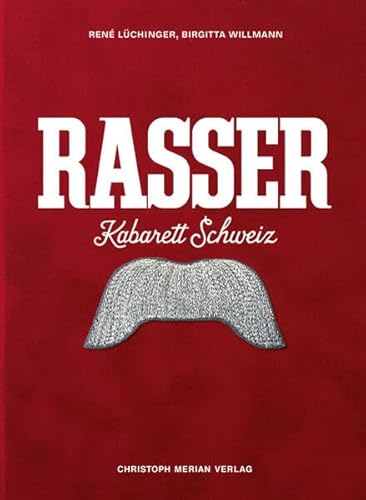 Rasser. Kabarett Schweiz