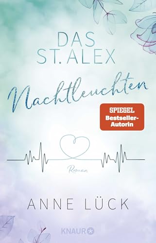 Das St. Alex - Nachtleuchten: Roman