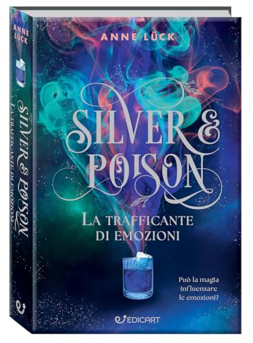 La trafficante di pozioni. Silver & poison (Outsider) von Edicart