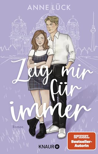 Zeig mir Für immer: Roman | Abschluss des New-Adult-Duetts von Spiegel-Bestsellerautorin Anne Lück | Limitierte Auflage mit zwei exklusiven Overlay-Pages Zeig mir Für immer: Roman | Abschluss des New-Adult-Duetts von Spiegel-Bestsellerautorin Anne Lück | Limitierte Auflage mit zwei exklusiven Overlay-Pages