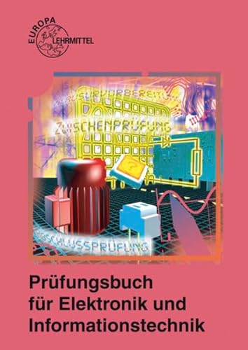 Prüfungsbuch für Elektronik und Informationstechnik