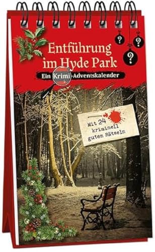 Entführung im Hyde Park: Ein Krimi-Adventskalender mit 24 kriminell guten Rätseln (Inspector Morrissey ermittelt) von Kaufmann Ernst Vlg GmbH