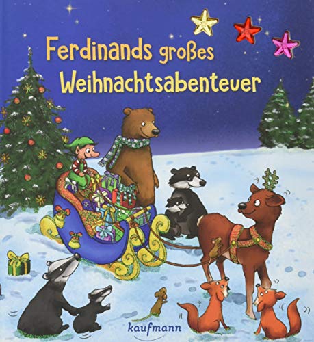 Ferdinands großes Weihnachtsabenteuer: Funkel-Bilderbuch mit Glitzersteinen (Bilderbuch mit integriertem Extra - Ein Weihnachtsbuch: Kinderbücher ab 3 Jahre)