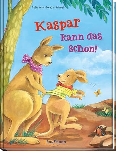 Kaspar kann das schon! Kaspar kann das schon!