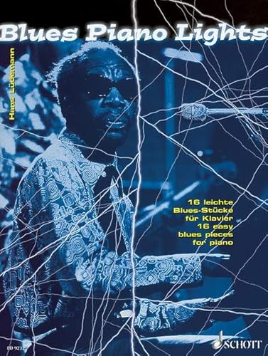Blues Piano Lights: 16 leichte Blues-Stücke. Klavier. Blues Piano Lights: 16 leichte Blues-Stücke. Klavier.