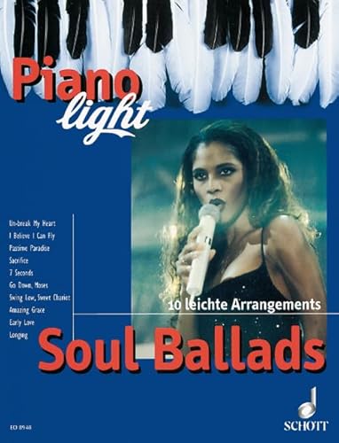 Soul Ballads: 10 leichte Arrangements. Klavier. (Piano light) von Schott Music Distribution