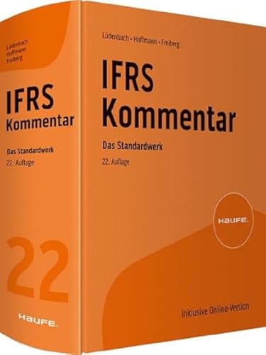 Haufe IFRS-Kommentar 22. Auflage: Das Standardwerk bereits in der 22. Auflage – neu inkl. Erstkommentierung des IFRS S1 und IFRS S2 (Haufe Fachbuch) von Haufe Lexware GmbH