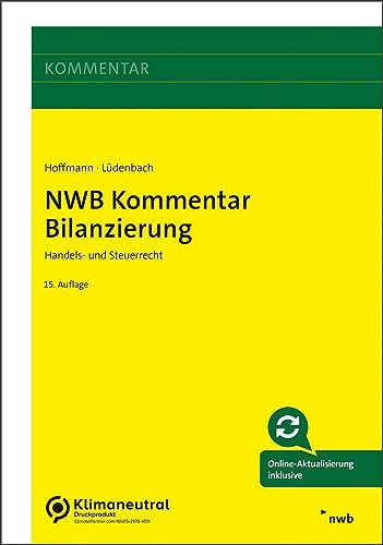NWB Kommentar Bilanzierung: Handels- und Steuerrecht. von NWB Verlag