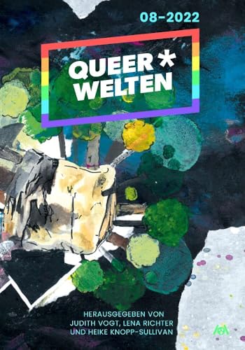 Queer*Welten 08-2022 von Ach je Verlag