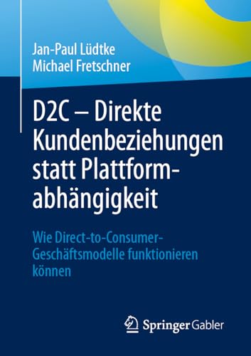 D2C – Direkte Kundenbeziehungen statt Plattformabhängigkeit: Wie Direct-to-Consumer-Geschäftsmodelle funktionieren können D2C – Direkte Kundenbeziehungen statt Plattformabhängigkeit: Wie Direct-to-Consumer-Geschäftsmodelle funktionieren können