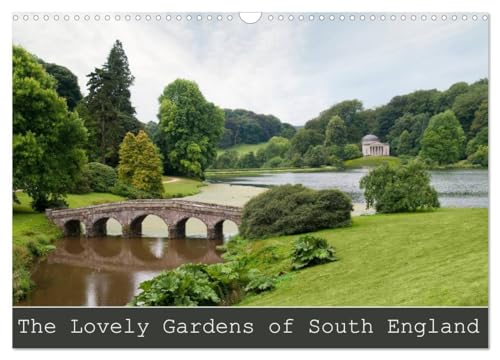 The Lovely Gardens of South England (Wall Calendar 2025 DIN A3 landscape), CALVENDO 12 Month Wall Calendar: The beautiful English Landscape Gardens of ... Places where you feel like in Paradise.