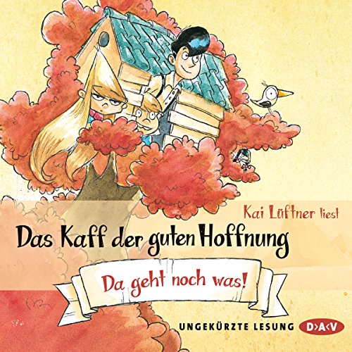 Das Kaff der guten Hoffnung – Teil 3: Da geht noch was!: Ungekürzte Autorenlesung (3 CDs) von Der Audio Verlag, Dav