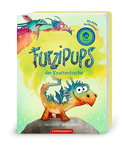 Furzipups, der Knatterdrache (Pappbilderbuch) von COPPENRATH