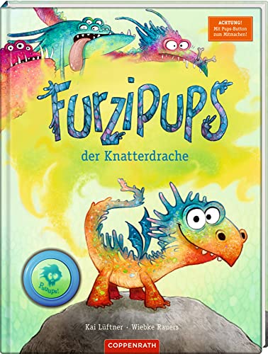 Furzipups, der Knatterdrache (Bd. 1): Achtung! Mit Pups-Seiten zum Mitmachen! (Furzipups, 1, Band 1) Furzipups, der Knatterdrache (Bd. 1): Achtung! Mit Pups-Seiten zum Mitmachen! (Furzipups, 1, Band 1) von Coppenrath