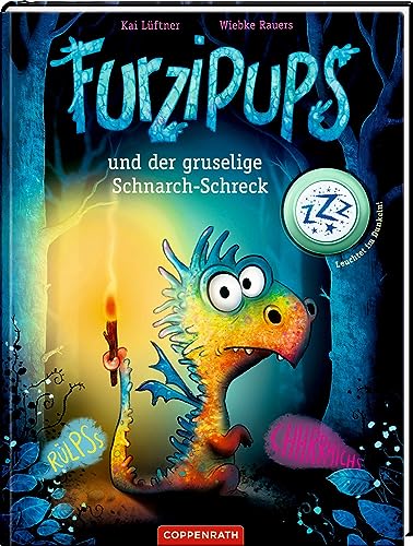 Furzipups und der gruselige Schnarch-Schreck (Bd. 4) (Furzipups, 4, Band 4) von Coppenrath Verlag GmbH & Co. KG