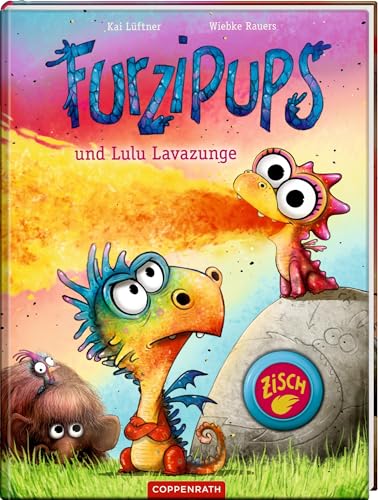 Furzipups und Lulu Lavazunge (Bd. 6) (Furzipups, 6, Band 6) von Coppenrath Verlag GmbH & Co. KG
