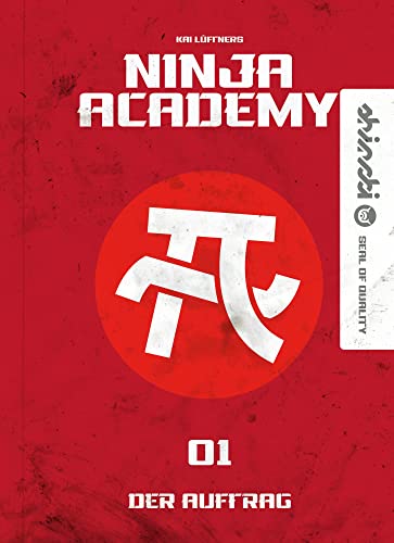 Ninja Academy 1. Der Auftrag von Oetinger