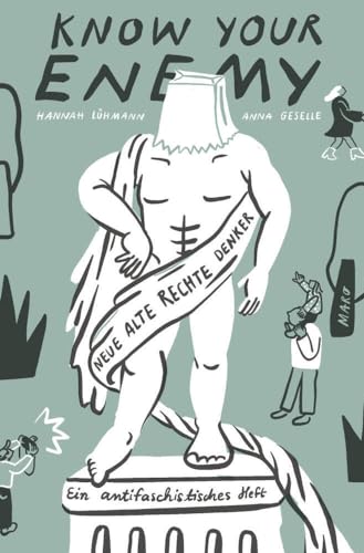 Know Your Enemy: Neue alte rechte Denker. MaroHeft #9 (MaroHefte) von Maro Verlag