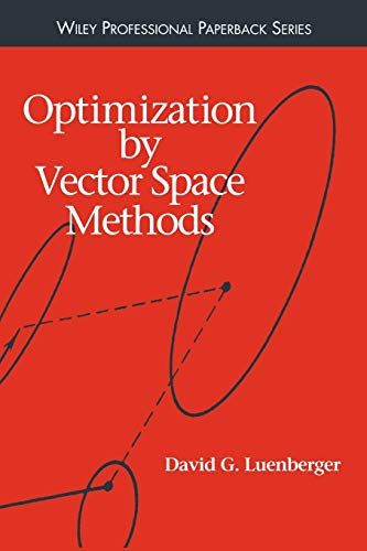 Optimization by Vector Space Methods (Series in Decision and Control) von Wiley