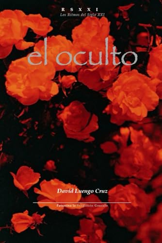 El Oculto: cómo perderse entre los dedos (Dewi Long Cross, Band 1) von Independently published