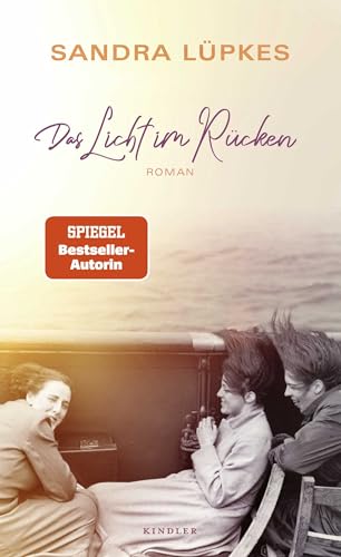 Das Licht im Rücken: Historischer Roman über die Familie hinter der revolutionären Leica-Kamera