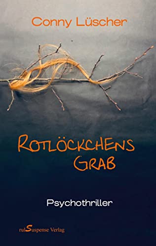 Rotlöckchens Grab Rotlöckchens Grab