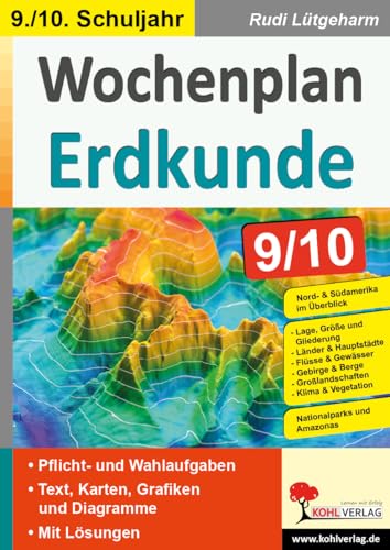 Wochenplan Erdkunde / Klasse 9-10: Jede Woche übersichtlich auf einem Bogen Wochenplan Erdkunde / Klasse 9-10: Jede Woche übersichtlich auf einem Bogen von Kohl Verlag