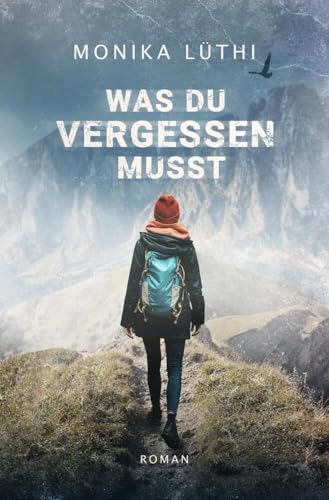 Was du vergessen musst von tolino media