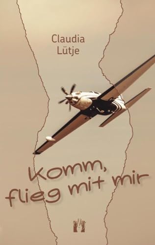 Komm, flieg mit mir: Liebesroman von dition el!es