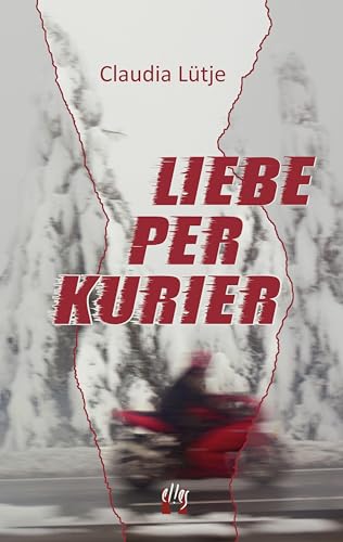 Liebe per Kurier: Liebesroman von el!es-Verlag