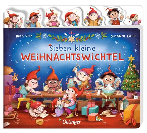 Sieben kleine Weihnachtswichtel: Register-Pappbilderbuch zum einfachen Umblättern mit witzigen Reimen für Kinder ab 18 Monaten Sieben kleine Weihnachtswichtel: Register-Pappbilderbuch zum einfachen Umblättern mit witzigen Reimen für Kinder ab 18 Monaten