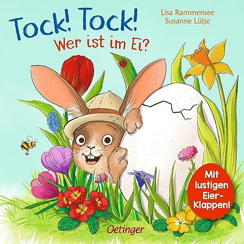 Tock! Tock! Wer ist im Ei?: Pappbilderbuch mit großen Eier-Klappen zum Raten und Entdecken für Kinder ab 2 Jahren von Oetinger
