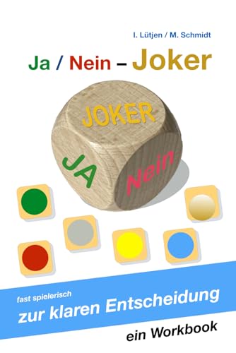 JA / NEIN – JOKER: fast spielerisch zur klaren Entscheidung von Busicap
