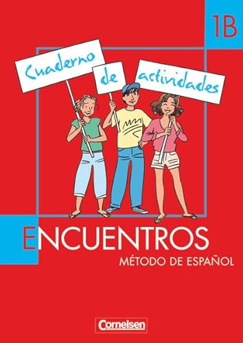 Encuentros - Método de Español - Spanisch als 2. Fremdsprache - Ausgabe 2003 - Band 1: Cuaderno de actividades 1B von Cornelsen Verlag