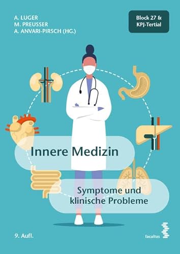 Innere Medizin: Symptome und klinische Probleme / Block 27 & KPJ-Tertial